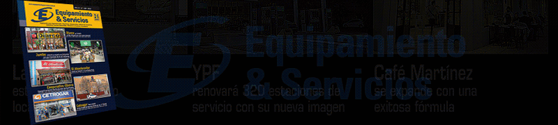 EQUIPAMIENTO & SERVICIOS EDICIÓN 138 RETAIL SUPERMERCADOS LOCALES COMERCIALES INDUSTRIAS CADENAS DE FRANQUICIAS